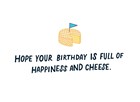 Verjaardagskaart Hope your birthday is full of happiness and cheese